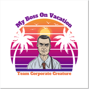 My Boss on Vacation - male Posters and Art